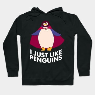 I just like Penguins Superhero Penguin Animal Lover Hoodie